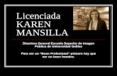 Karen Mansilla, Hoja de Vida 2011-2012, Premios Xela