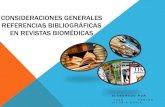 Consideraciones Generales. Referencias Bibliográficas en revistas biomédicas