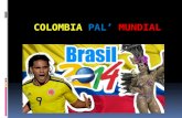 Colombia pal’ mundial