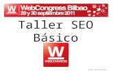 Taller SEO Básico WebCongress Bilbao 2011 por Ouali Benmeziane