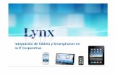 Lynx mobile corporate (integración smartphones y tablets en la TI Corporativa)