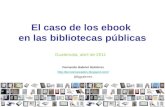 El caso de los ebooks en las bibliotecas públicas