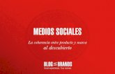 Medios Sociales: La coherencia entre producto y marca al descubierto