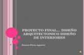 Proyecto DISEÑO ARQUITECTONICO Y DE INTERIORES