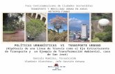 Propuesta de transporte masivo, movilidad e infraestructura vial: el caso de la Municipalidad de San José y el tranvía