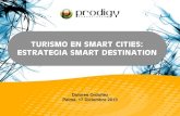 Turismo en Smart Cities: estrategia Smart Destination. Dolores Ordóñez de Prodigy Consultores