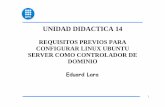 Linux   ud14 - requisitos previos para configurar linux como controlador