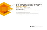 La Infraestructura en el Desarrollo Integral de América Latina