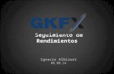 Webinar GKFX (8 septiembre 2014): seguimiento de rendimientos