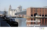 Summer in Liverpool