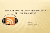 Podcast Herramienta de uso Educativo