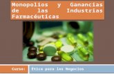 Monopolios y ganancias en la industria farmaceutica