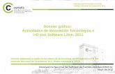 Dossier gráfico: Actividades de Innovación Tecnológica e I+D con Software Libre. 2011