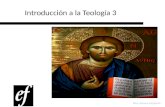 Introduccion a la Teologia 3