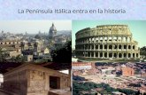 La península itálica entra en la historia