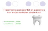 Tratamiento periodontal en pacientes con enfermedades siastemicas tpi 2010 2