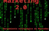 Marketing 2.0: La nueva herramienta