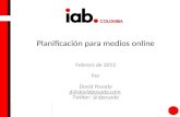 Planificación para medios digitales y pauta online - feb 2012