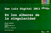 Presentación de San Luis Digital 2011