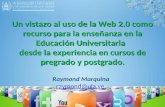 Experiencias del uso de la Web2.0 con estudiantes de pregrado y postgrado
