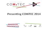 COHiTEC 2014 - roadshow presentation