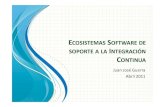2011 04 ecosistemas software de soporte a la integración continua