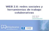 Taller BiblogTecarios 1.0: Web 2.0 : redes sociales y herramientas de trabajo colaborativo