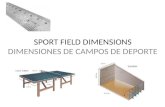 Sport field dimensions - Dimensiones de campos de deporte