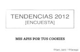 Tendencias Social Media 2012  - Mis Apis por tus Cookies