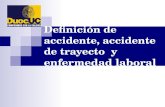 accidente de trabajo, de trayecto y enfermedad laboral.ppt