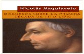 MAQUIAVELO, NICOLÁS - Discursos Sobre la Primera Década de Tito Livio [por Ganz1912].pdf