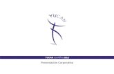 Yucan QM - Presentación Corporativa 2012 - Español