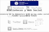 La presencia de la Biblioteca UC3M en las redes sociales: pasado, presente y futuro