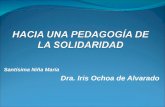 Hacia una pedagogía de la solidaridad.Iris Ochoa.