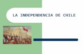 Independencia de Chile Con Interpretaciones