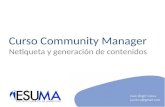 Netiqueta y generación de contenidos - Curso Community Manager Esuma 2011