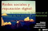 Redes sociales y reputación digital: la importancia de la marca en el ámbito de los servicios profesionales