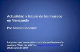 Actualidad y futuro de los museos en Venezuela