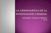 Criminalistica en la investigacion criminal