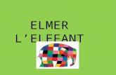 Elmer l’elefant