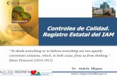 Controles de Calidad. Registro Estatal del IAM - Dr. Andrés Iñiguez Romo