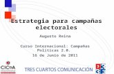 Clase 03- Estrategias de Campaña Electoral - 16 de junio de 2011 - Augusto Reina