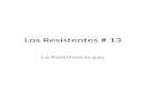 Historieta Los Resistentes # 13. La Resistencia Gay