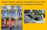 Antoni Gaud­. Su obra en Barcelona