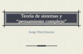 Teoría de sistemas y pensamiento complejo Jorge Riechmann.