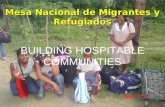 Mesa Nacional de Migrantes y Refugiados BUILDING HOSPITABLE COMMUNITIES.