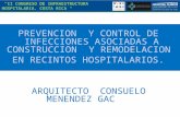 II CONGRESO DE INFRAESTRUCTURA HOSPITALARIA. COSTA RICA PREVENCION Y CONTROL DE INFECCIONES ASOCIADAS A CONSTRUCCION Y REMODELACION EN RECINTOS HOSPITALARIOS.