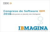 1 Congreso de Software IBM 2010 Construyendo un planeta más inteligente.