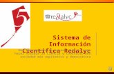 Sistema de Información Científica Redalyc Una herramienta de acceso abierto para hacer visible la ciencia y construir una sociedad más equitativa y democrática.