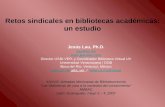 Retos sindicales en bibliotecas académicas: un estudio Jesús Lau, Ph.D. jlau@uv.mx  Director USBI-VER, y Coordinador Biblioteca Virtual.
